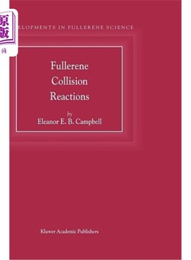 海外直订Fullerene Collision Reactions 富勒烯碰撞反应