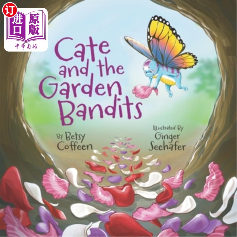 海外直订Cate and the Garden Bandits 凯特和花园强盗