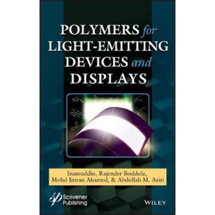 现货 发光器件与显示器用聚合物 Polymers For Light 英文原版 Inamuddin Inamuddin 中商原版