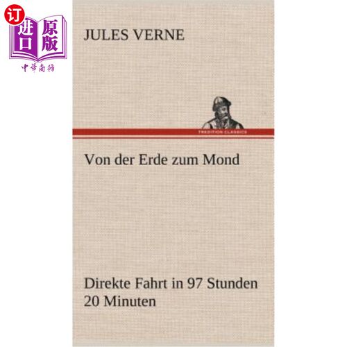 海外直订德语 Von Der Erde Zum Mond 从地变成月