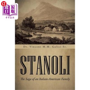 海外直订Stanoli: The Saga of an Italian-American Family 斯坦诺利：一个美籍意大利人家庭的传奇