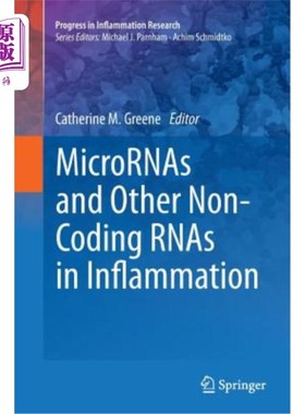 海外直订医药图书Micrornas and Other Non-Coding Rnas in Inflammation 炎症中的microRNA和其他非编码RNA