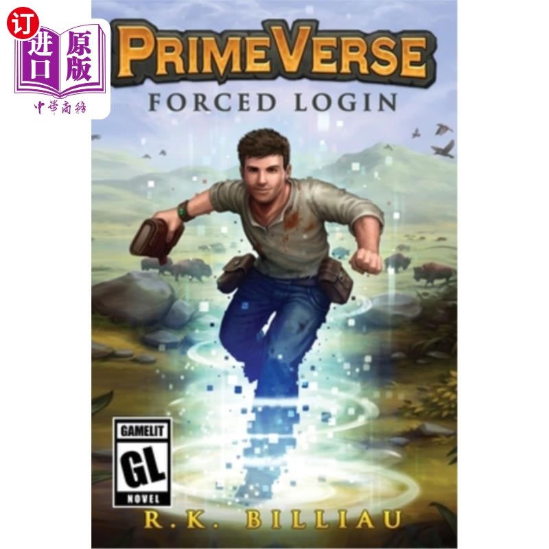 海外直订PrimeVerse: Forced Login (A LitRPG/Gamelit Adventure) PrimeVerse:强制登录(LitRPG/Gamelit冒险游戏)