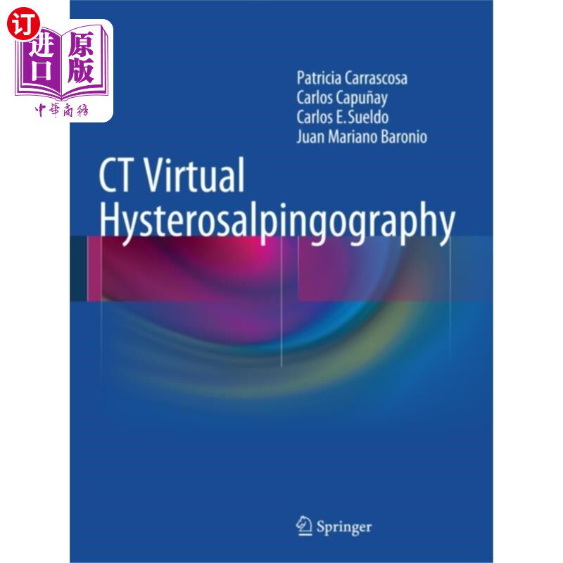 海外直订医药图书CT Virtual Hysterosalpingography CT 虚拟子宫输卵管造影