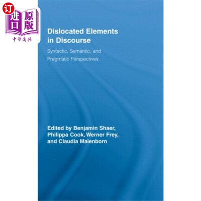 海外直订Dislocated Elements in Discourse 话语中的错位要素