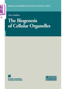 海外直订医药图书The Biogenesis of Cellular Organelles 细胞器的生物发生
