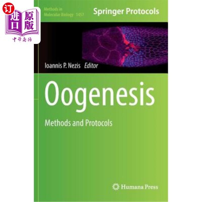 海外直订Oogenesis: Methods and Protocols 卵子发生：方法和方案