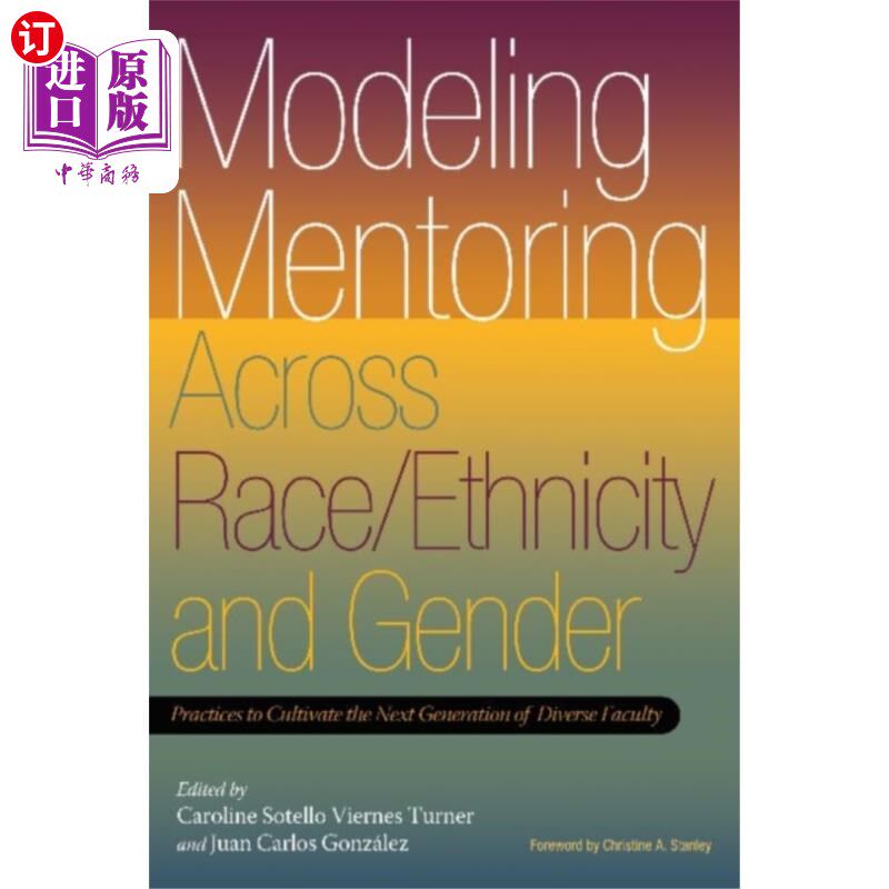 海外直订Modeling Mentoring Across Race/Ethnicity and Gen... 跨种族/民族和性别的指导建模