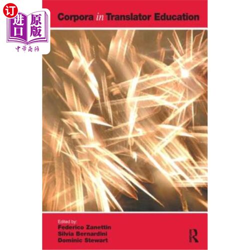 海外直订Corpora in Translator Education 翻译教育中的语料库
