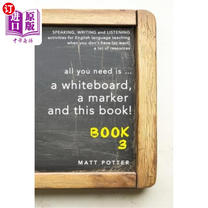 海外直订all you need is a whiteboard, a marker and this book - Book 3 你所需要的是一块白板，一支记号笔和这本书——