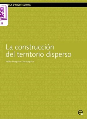 海外直订La Construccin del Territorio Disperso 土地分配公司