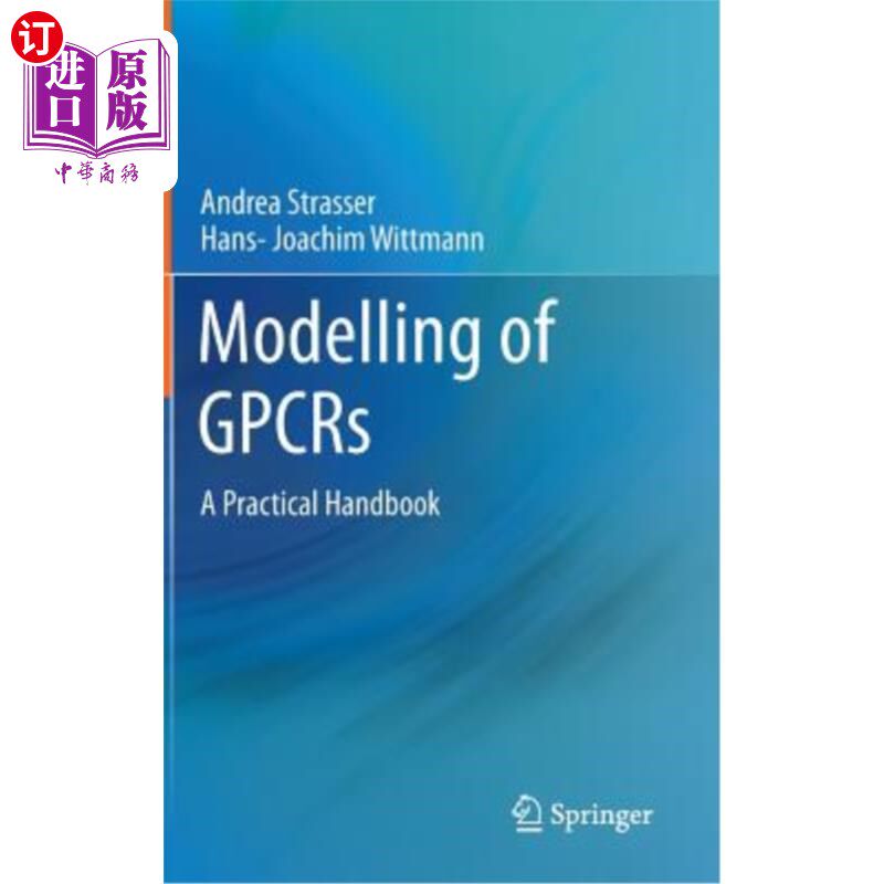 海外直订医药图书Modelling of Gpcrs: A Practical Handbook Gpcrs建模:实用手册