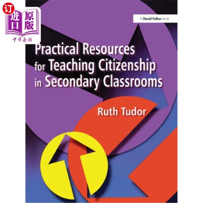 海外直订Practical Resources for Teaching Citizenship in Secondary Classrooms 中学课堂公民教育的实用资源