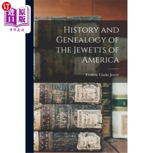 the Jewetts 海外直订History 美国犹太人 Genealogy America 历史和宗谱 and