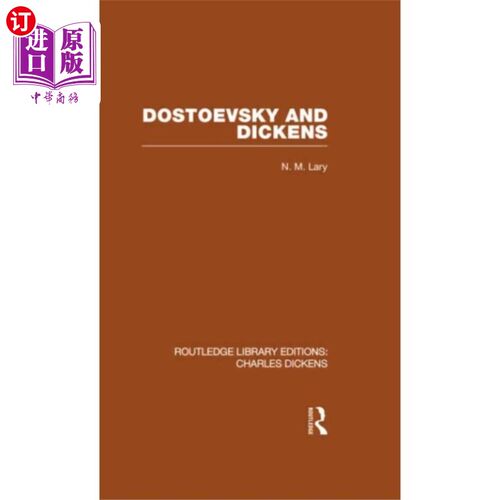 海外直订Dostoevsky and Dickens: A Study of Literary Infl... 陀思妥耶夫斯基与狄更斯：文学影响研究