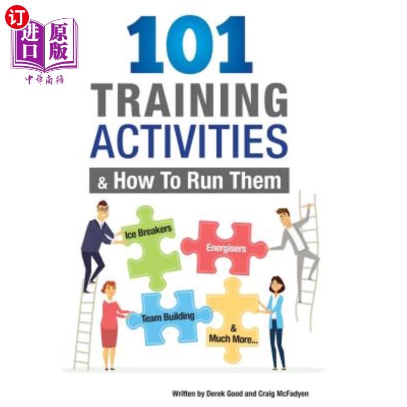 海外直订101 Training Activities and How to Run Them (B&w): Icebreakers, Energizers and T 101培训活动和操作 书籍/杂志/报纸 人文社科类原版书 原图主图