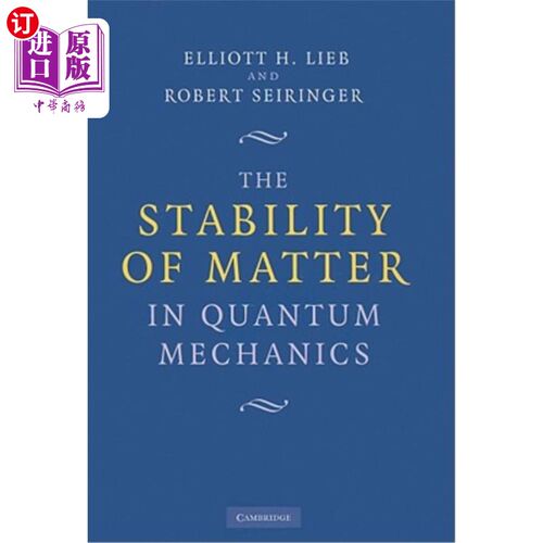 海外直订The Stability of Matter in Quantum Mechanics 量子力学中物质的稳定性