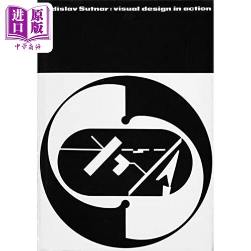 Ladislav Sutnar: Visual Design in Action 进口艺术 拉蒂斯拉夫·苏特纳：视觉设计在行动中【中商原版】