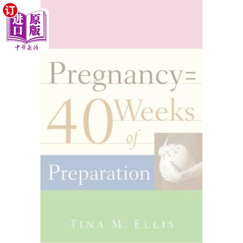 海外直订医药图书Pregnancy = 40 Weeks of Preparation 怀孕=40周准备
