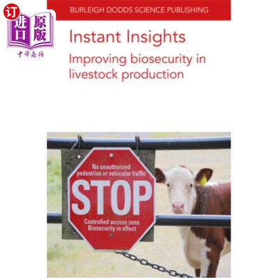 海外直订Instant Insights: Improving Biosecurity in Livestock Production 即时洞察:提高畜牧生产中的生物安全