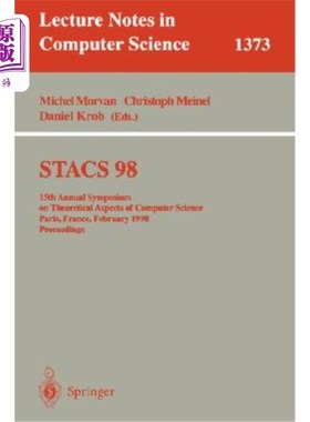 海外直订Stacs 98: 15th Annual Symposium on Theoretical Aspects of Computer Science, Pari Stacs 98:1998年2