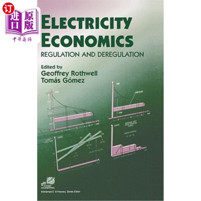 海外直订Electricity Economics: Regulation and Deregulation 电力经济学:管制与解除管制