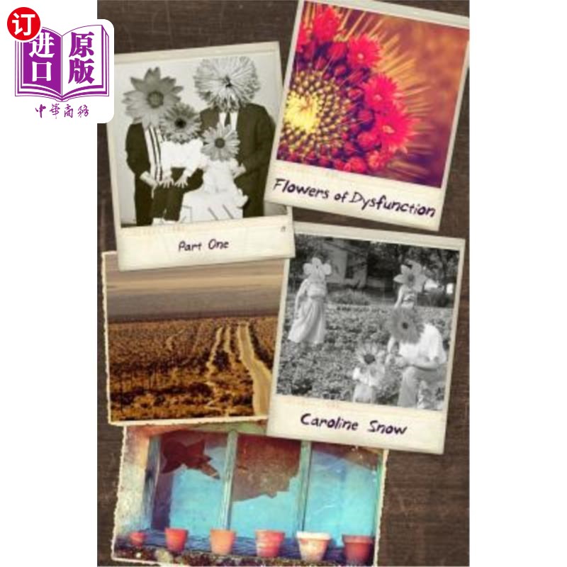 海外直订Flowers of Dysfunction, Part One 功能失调之花，第一部分