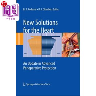 海外直订医药图书New Solutions for the Heart: An Update in Advanced Perioperative Protection 心脏新解决方案：先进围