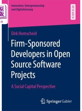 海外直订Firm-Sponsored Developers in Open Source Softwar... 开源软件项目中由公司赞助的开发者