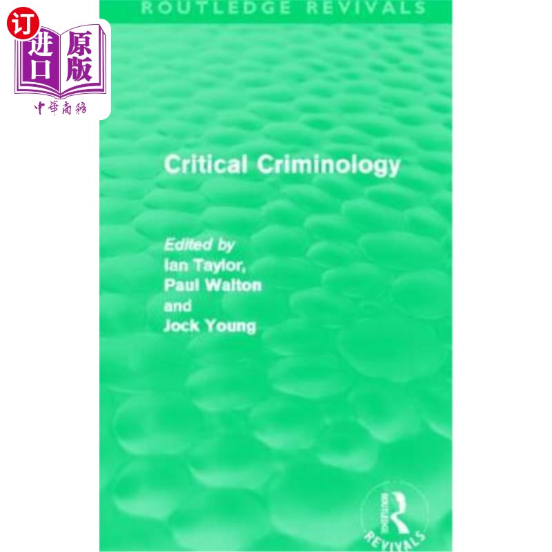 海外直订Critical Criminology (Routledge Revivals) 批判犯罪学(劳特利奇复兴)