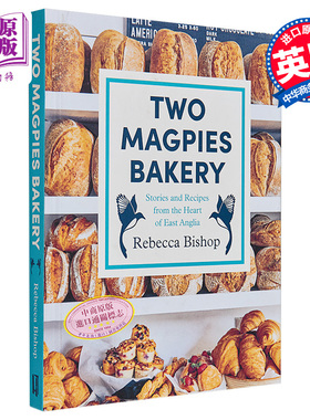 预售 双喜鹊面包店 Two Magpies Bakery 英文原版 Rebecca Bishop 面包烘焙 甜点 吐司 蛋糕配方 食谱 美食【中商原版】