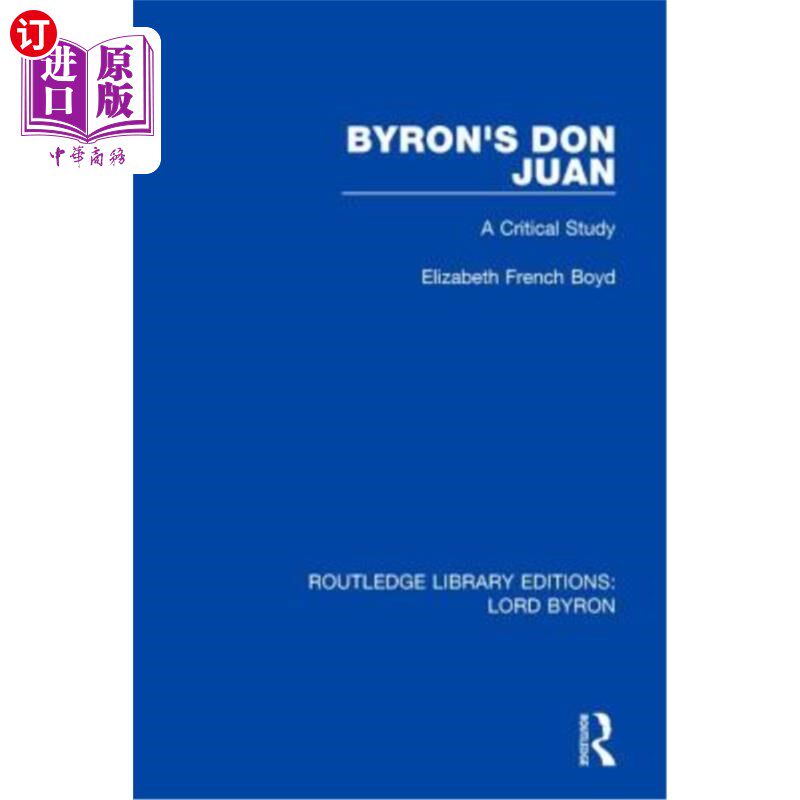 海外直订Byron's Don Juan: A Critical Study 拜伦的《唐璜》:一项批判性研究