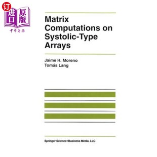 Computations Systolic 收缩型阵列 海外直订Matrix Arrays 矩阵计算 Type