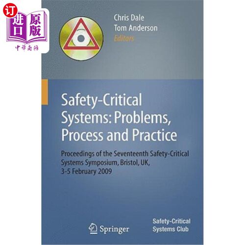海外直订Safety-Critical Systems: Problems, Process and Practice: Proceedings of the Seve 安全关键系统:问题、过程和