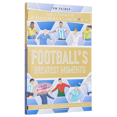 足球英雄系列 足球伟大的时刻收集 Footballs Greatest Moments Collect Them All 英文原版 Tom Palmer 足球【中商原版】