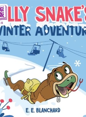 海外直订Silly Snake's: Winter Adventure 傻蛇：冬季冒险
