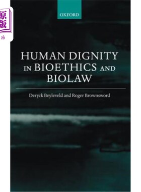 海外直订医药图书Human Dignity in Bioethics and Biolaw 生命伦理学与生物法中的人的尊严