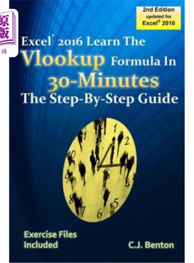 海外直订Excel 2016 The VLOOKUP Formula in 30 Minutes The Step-By-Step Guide Excel 2016 vlookup公式30分钟分步指南