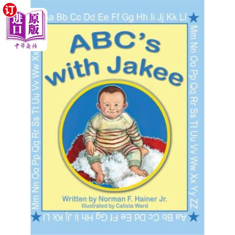 海外直订ABC's with Jakee: Illustrated by Calista Ward 杰克为您播报ABC新闻:卡莉斯塔·沃德插画