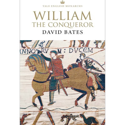 耶鲁君王系列 征服者威廉 英文原版 William the Conqueror David Bates 诺曼王朝国王 人物传记 诺曼底公爵【中商原版】