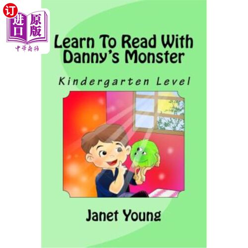 海外直订Learn To Read With Danny's Monster: Kindergarten Level 学习阅读丹尼的怪物：幼儿园水平
