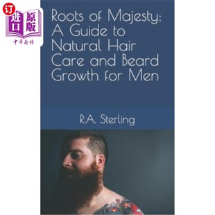 Beard for 威嚴之根：男性自然頭發護理 海外直訂醫藥圖書Roots Care Men Natural Guide and Hair Majesty Growth