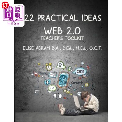 海外直订22 Practical Ideas: Web 2.0 Teacher's Toolkit 22个实用想法：Web2.0教师工具包