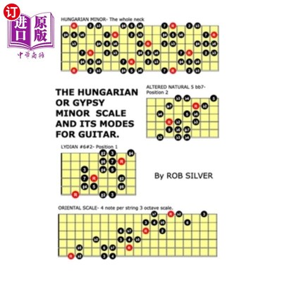 海外直订The Hungarian or Gypsy Minor Scale and its Modes for Guitar 匈牙利或吉普赛小调音阶及其吉他调式