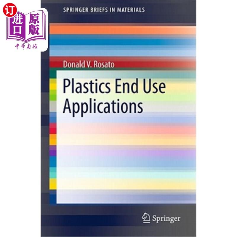 海外直订Plastics End Use Applications 塑料的最终用途