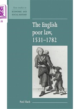 海外直订The English Poor Law, 1531-1782 英国济贫法(1531-1782年