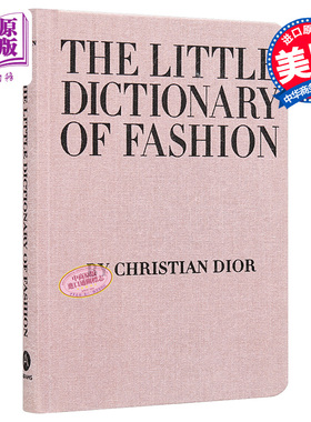 预售 时尚小词典 英文原版 Little Dictionary of Fashion A Guide to Dress Sense for Every Woman 服装设计 剪裁