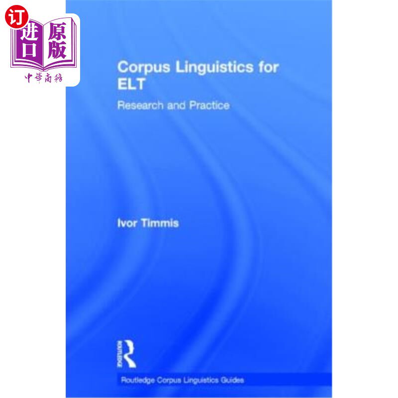 海外直订Corpus Linguistics for ELT: Research and Practice 英语教学语料库语言学研究与实践