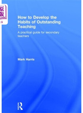 海外直订How to Develop the Habits of Outstanding Teaching 如何养成优秀教学习惯