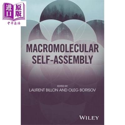 现货 大分子自组装 Macromolecular Self Assembly 英文原版 Laurent Billon【中商原版】Wiley